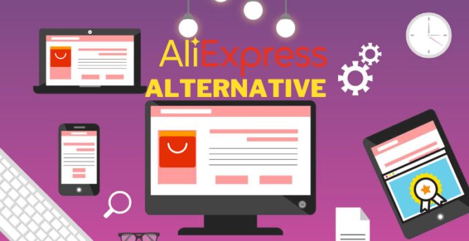 Top 6 AliExpress Alternatives for Dropshipping in 2022