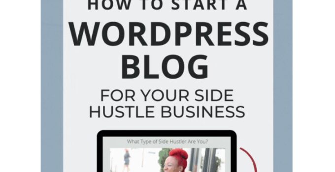 Is a WordPress Blog Good for a Side Hustle Business