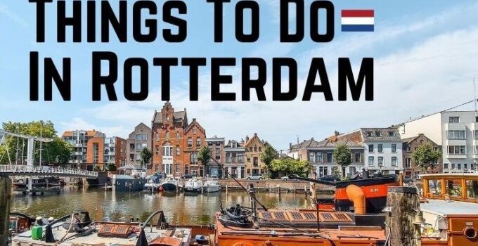 Things to Do in Rotterdam