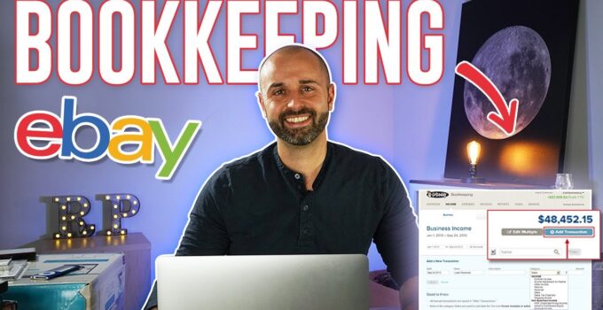 How To Do Bookkeeping As An Ebay Seller – 2023 Guide
