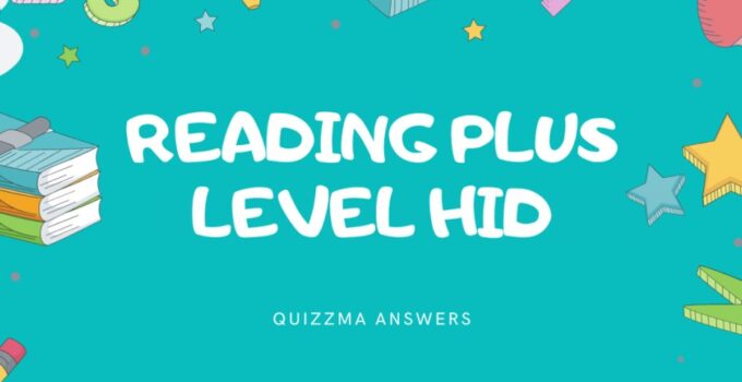 Finding the Right Answers to Reading Plus Questions