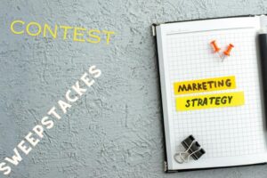 How to Make Contests and Sweepstakes Work for Your Business Marketing