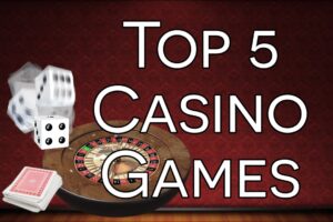 Skillful Play: 5 Best Casino Games