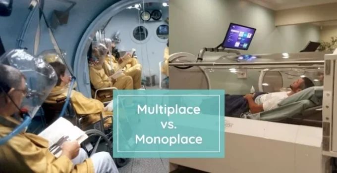 Multiplace vs. Monoplace Chamber: Unraveling the Key Differences – 2024 Guide