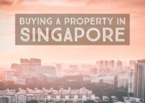 How to Purchase a Property in Singapore: 10 Tips for Choosing the Location